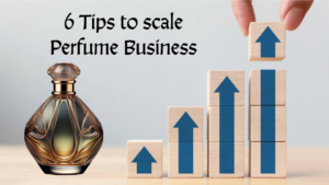 How to scale Perfume business