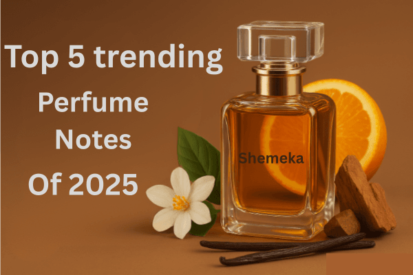 Top 5 trending perfume notes of 2025